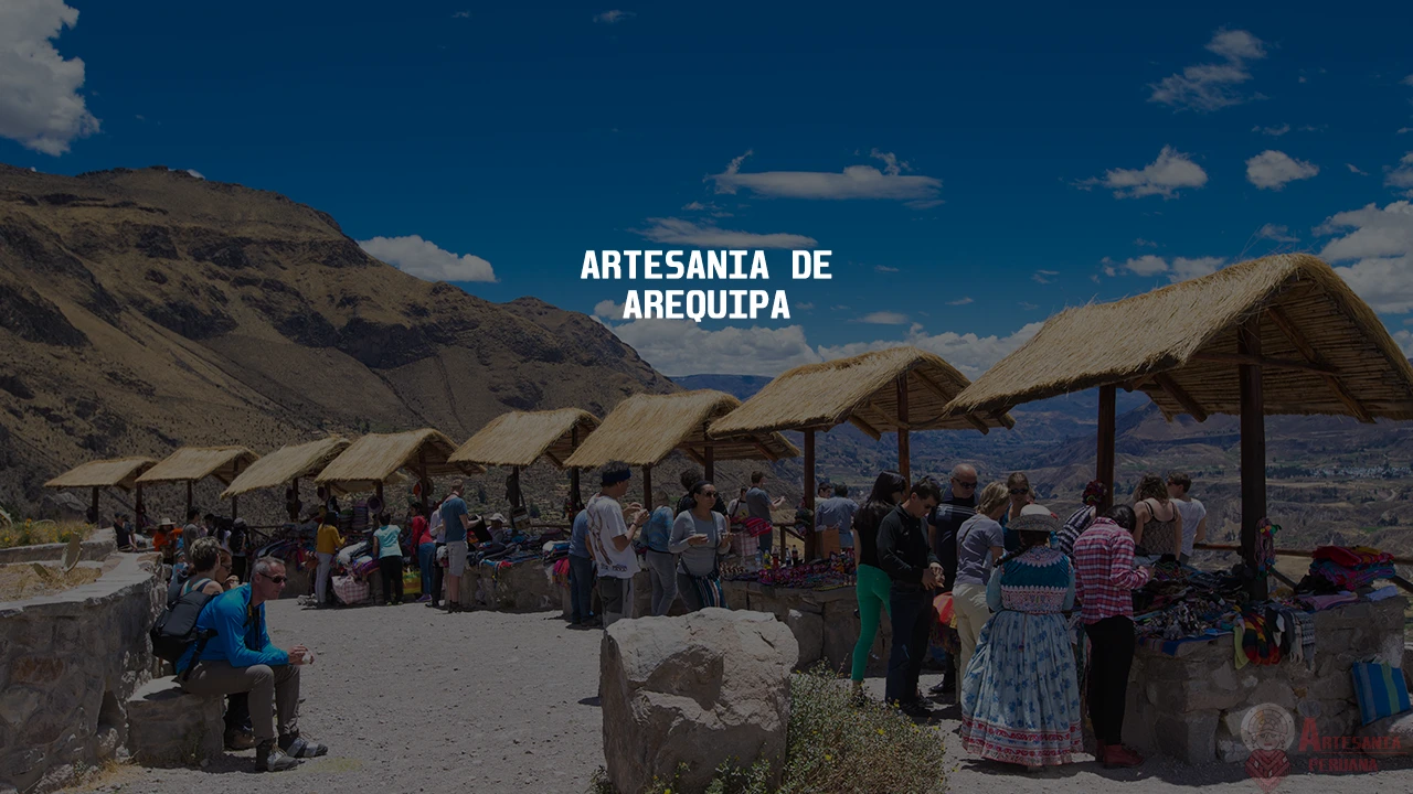 artesania de arequipa peru
