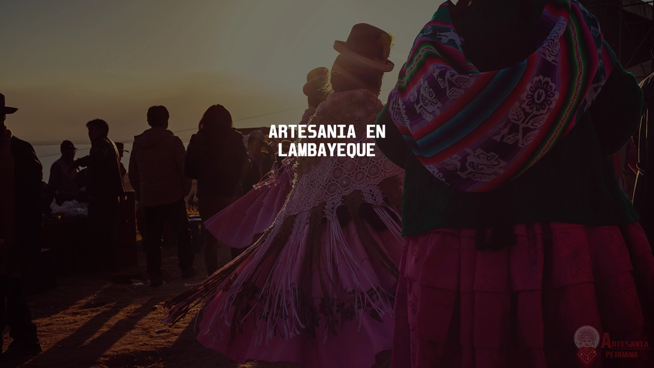lambayeque artesania